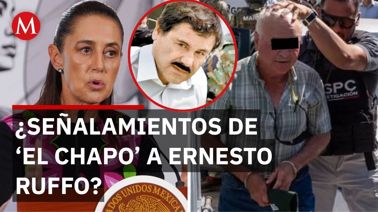 Sheinbaum: FGR definirá si investiga acusación de El Chapo vs Ruffo